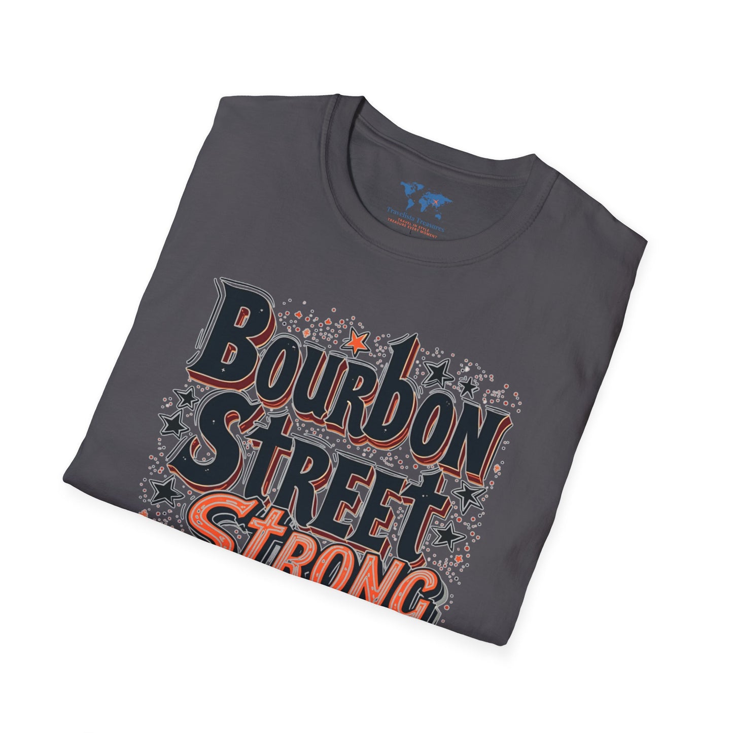 Bourbon St Strong2 T-Shirt