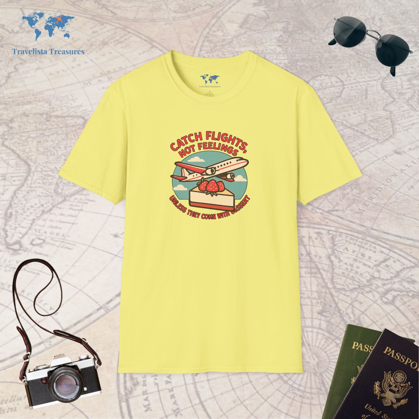 Catch Flights, Not Feelings T-Shirt