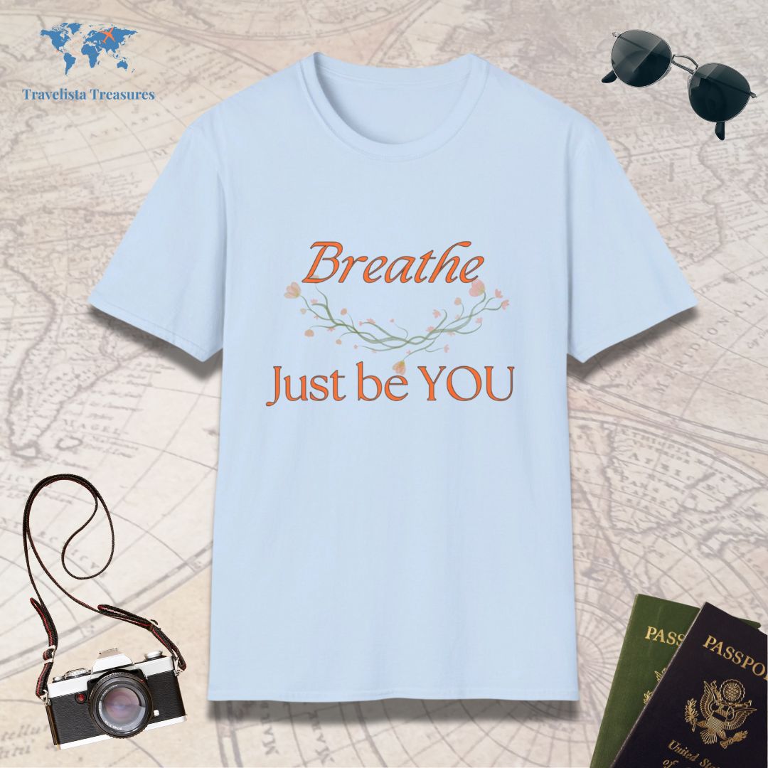 Breathe Just Be YOU