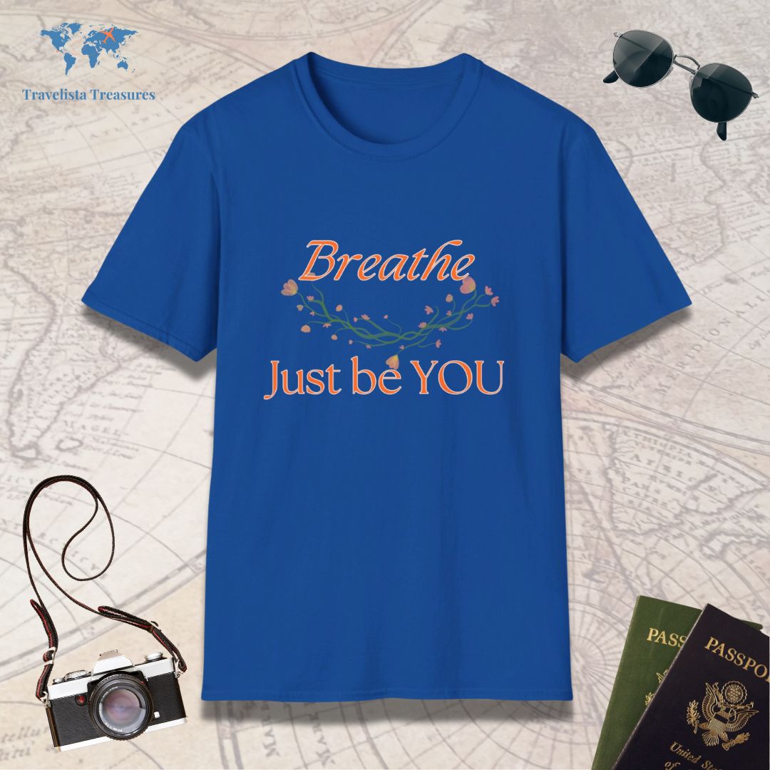 Breathe Just Be YOU
