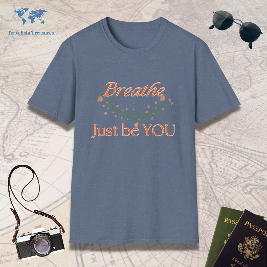 Breathe Just Be YOU
