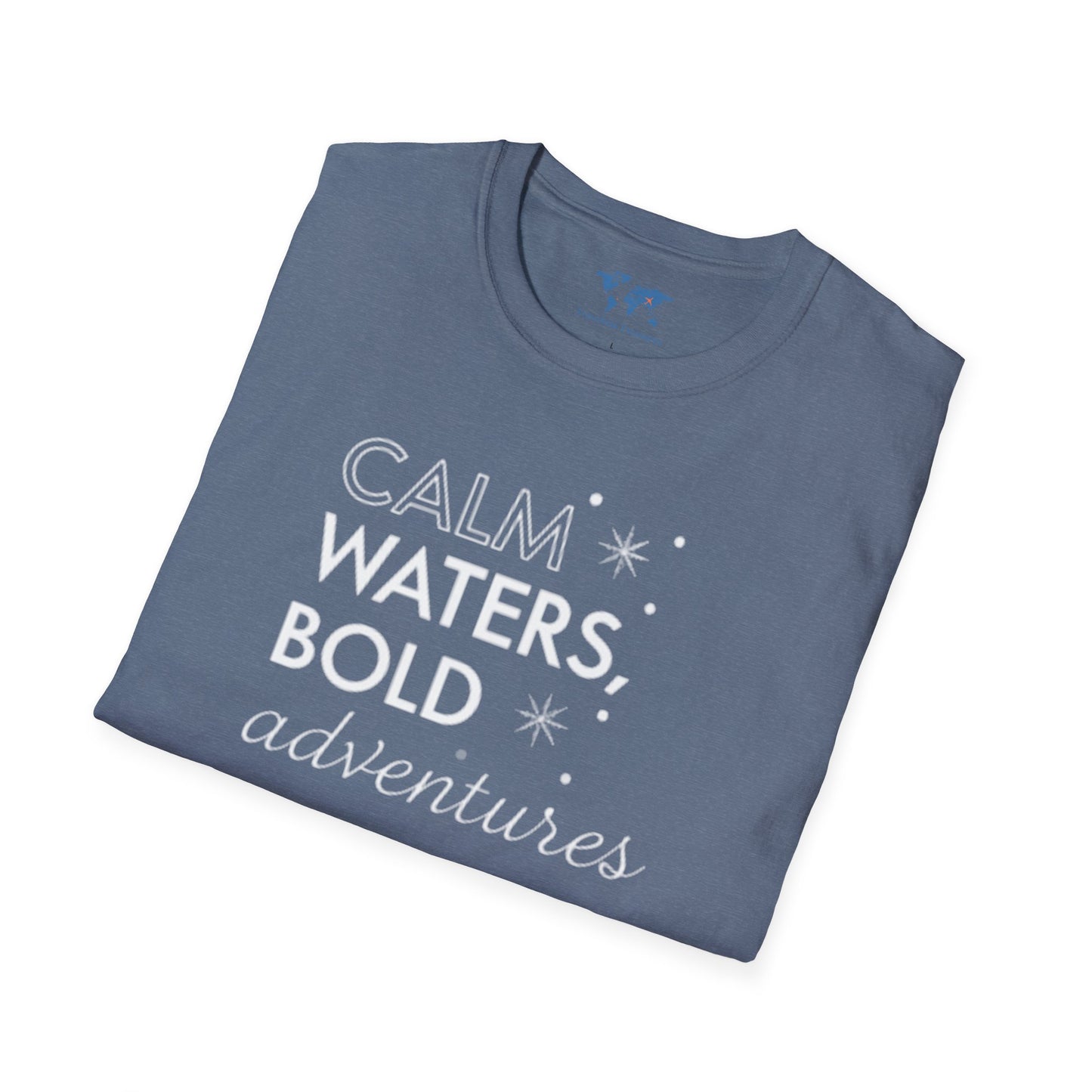 Calm Waters Bold Adventures T-Shirt