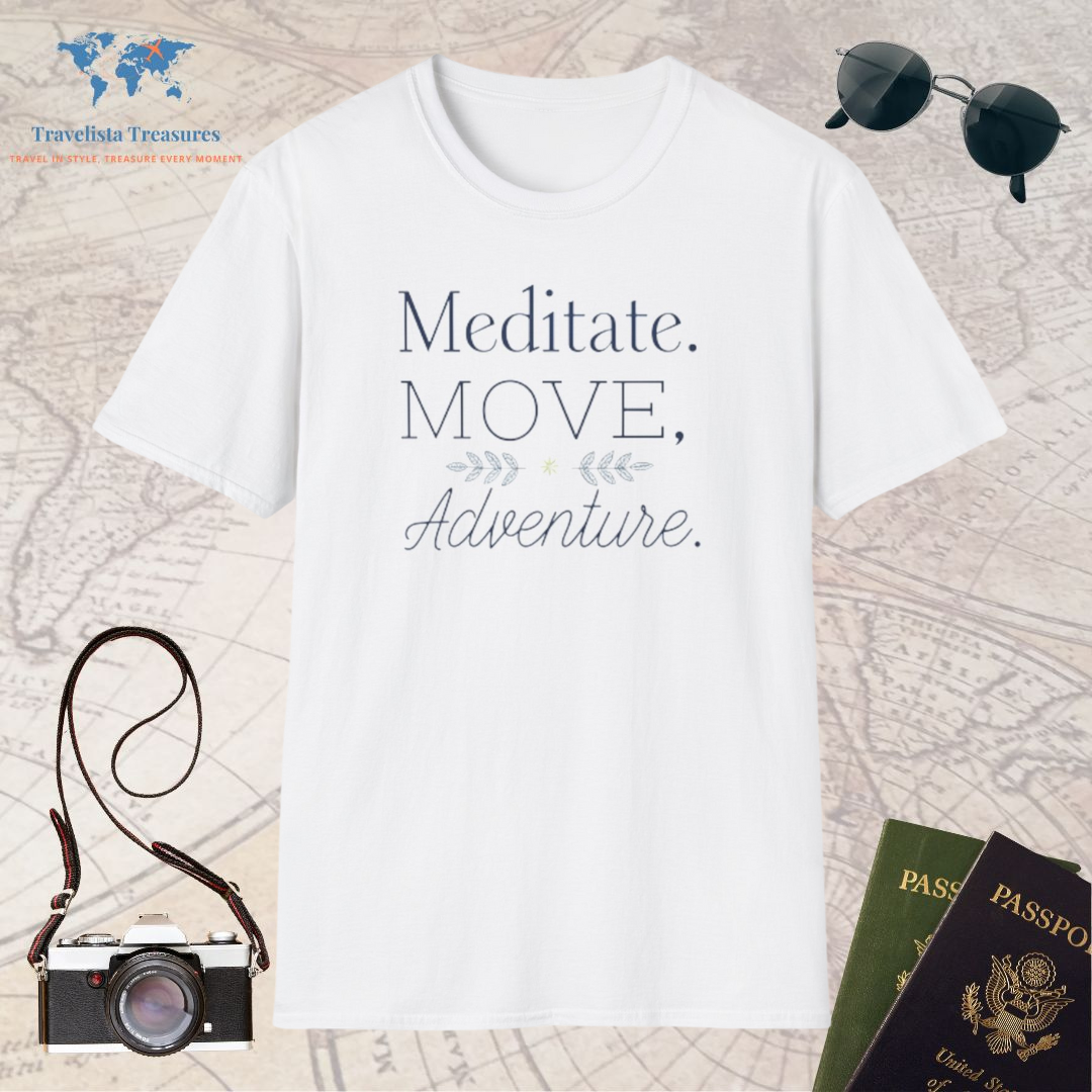 Meditate.Move.Adventure. T-Shirt