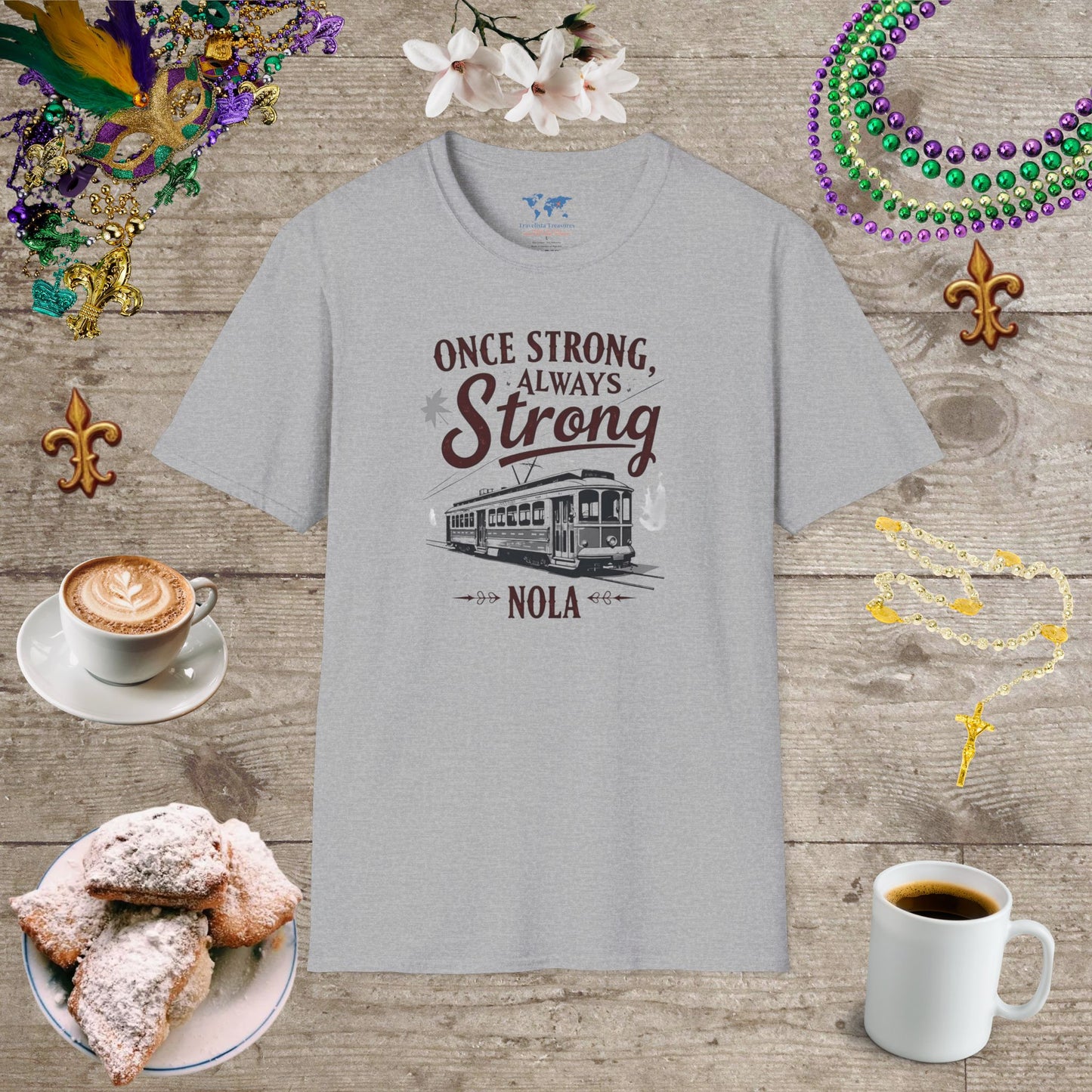 Once Strong Always Strong3 T-Shirt