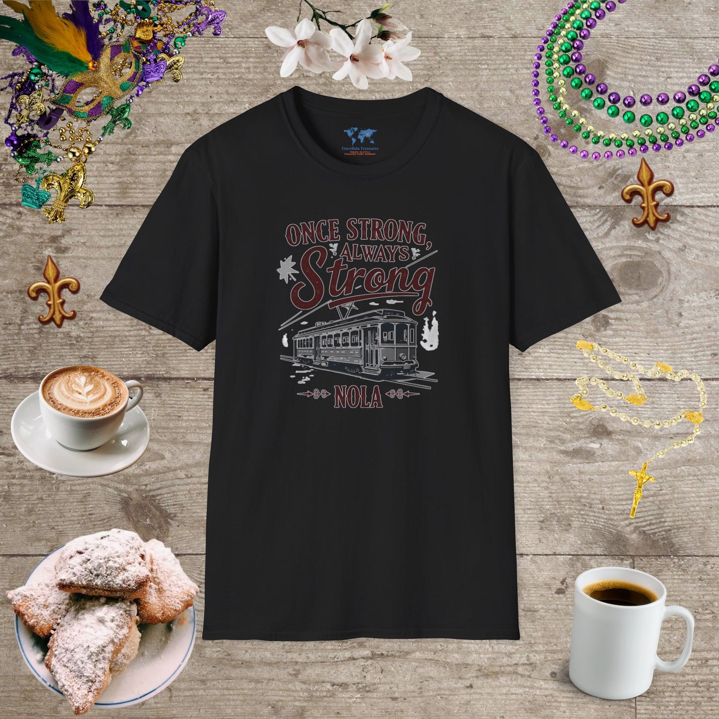 Once Strong Always Strong3 T-Shirt