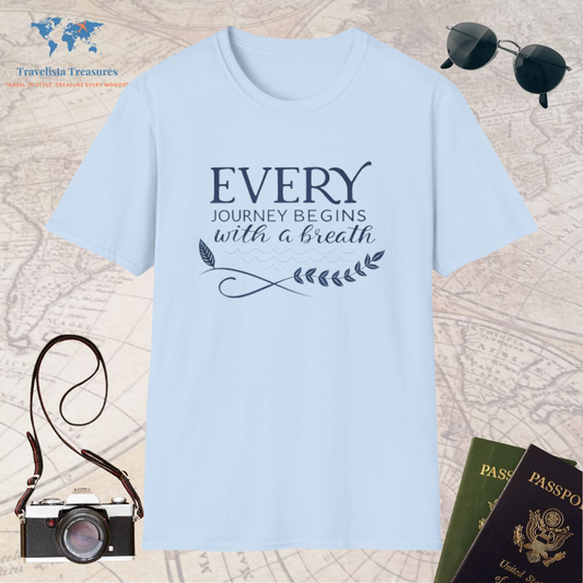 Every Journey Begins T-Shirt