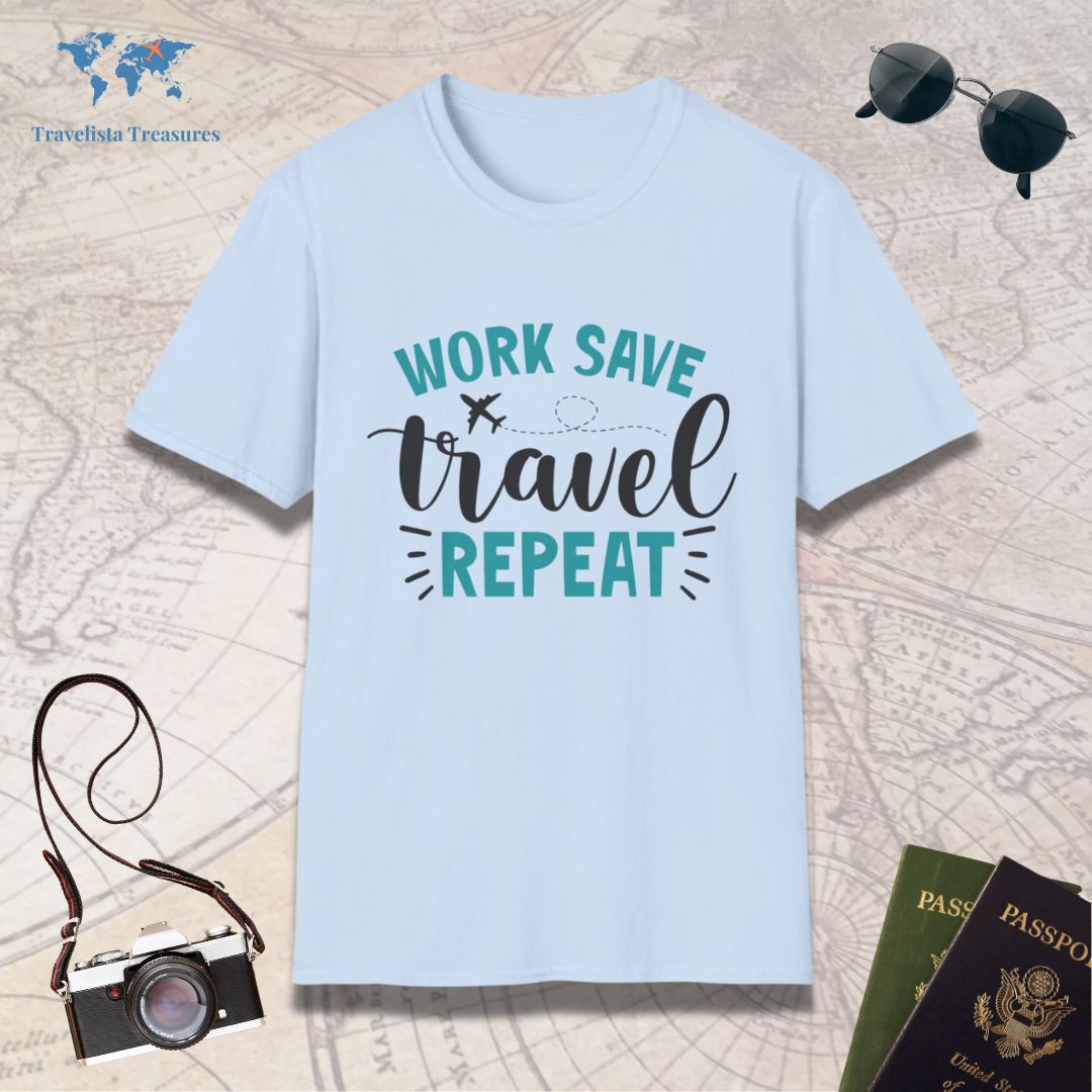 Work Save Travel Repeat T-Shirt