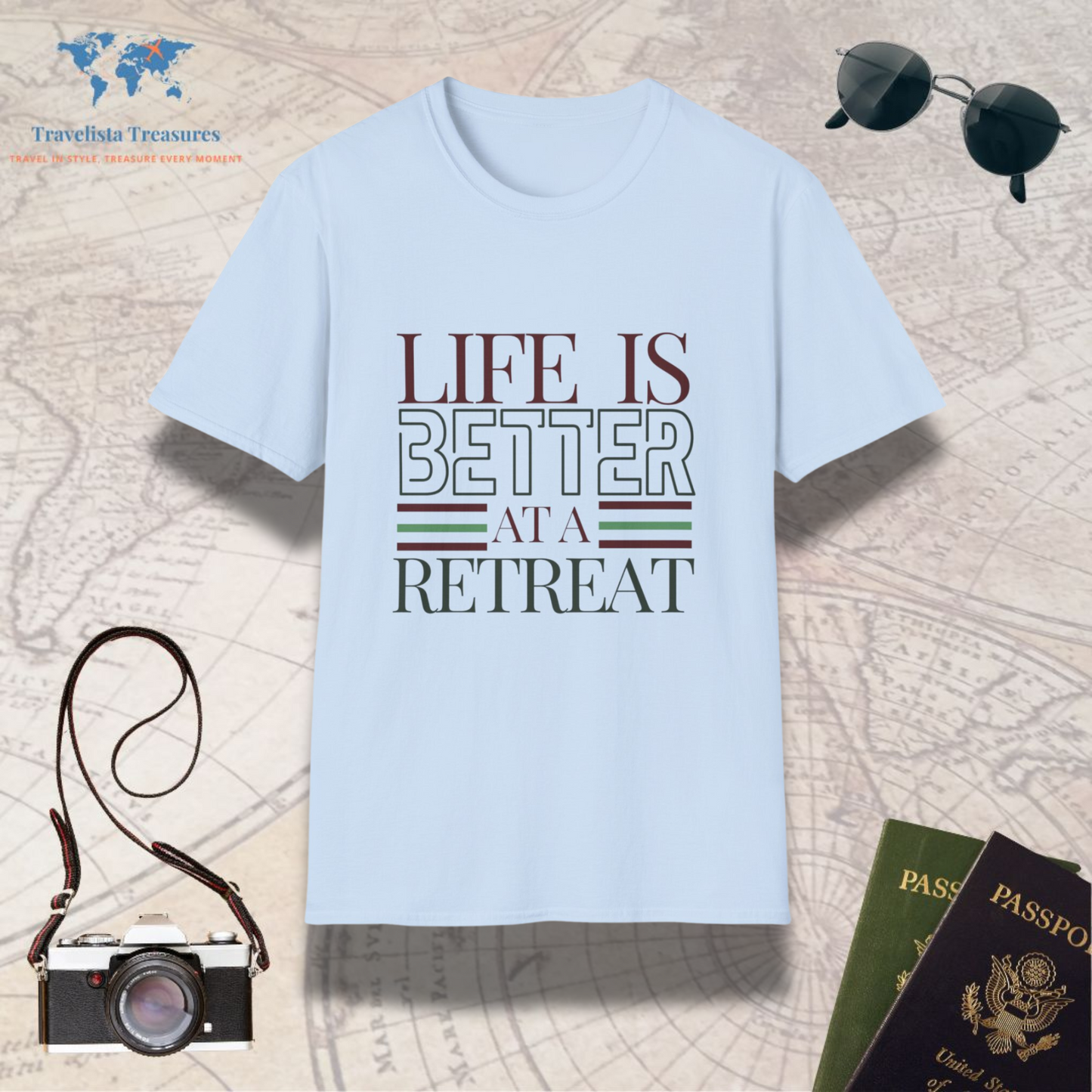 Life is Better at a Retreat T-Shirt
