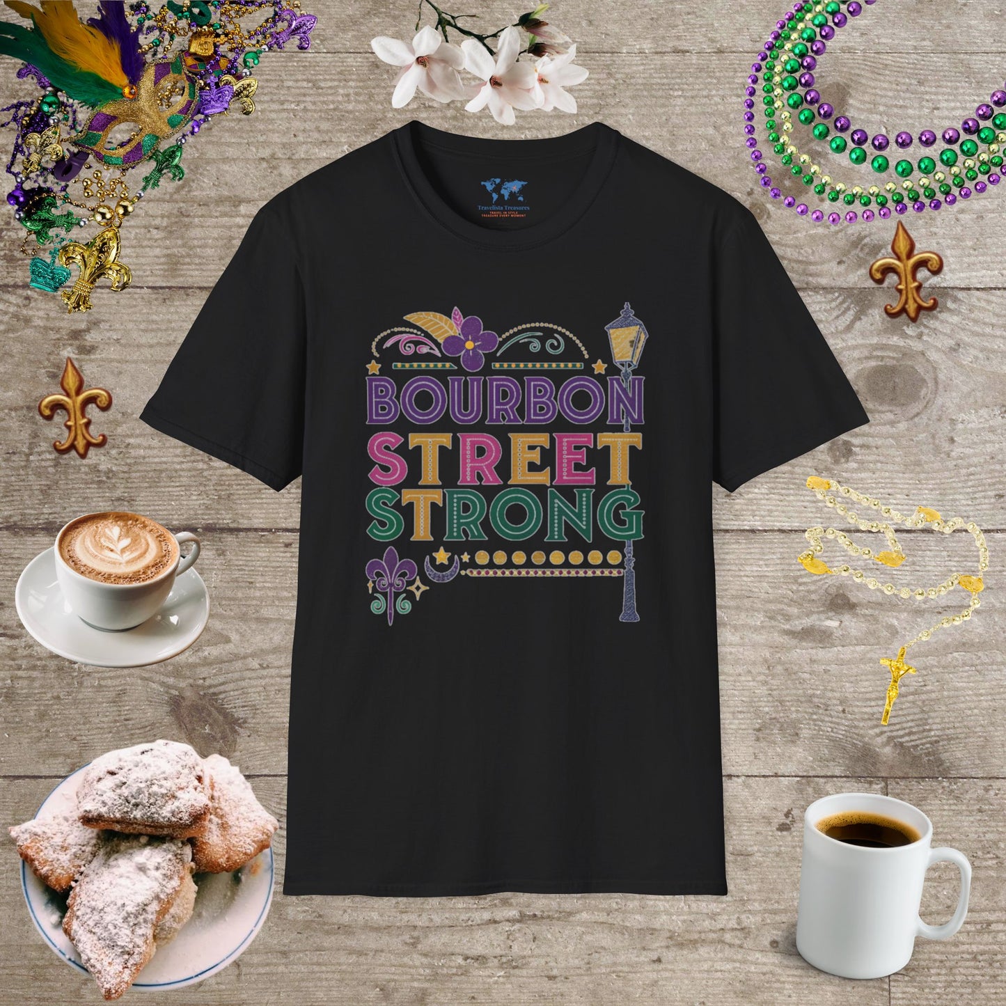 Bourbon St Strong T-Shirt
