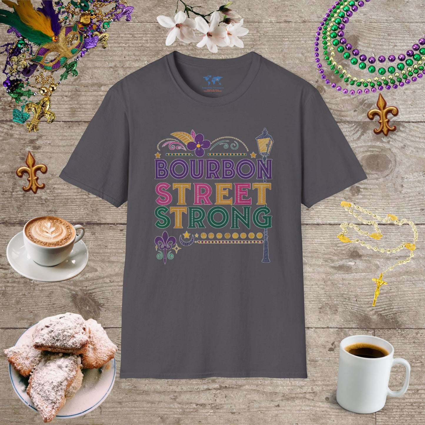 Bourbon St Strong T-Shirt