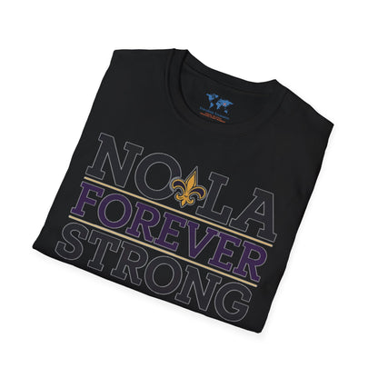 NOLA Forever Stong T-Shirt
