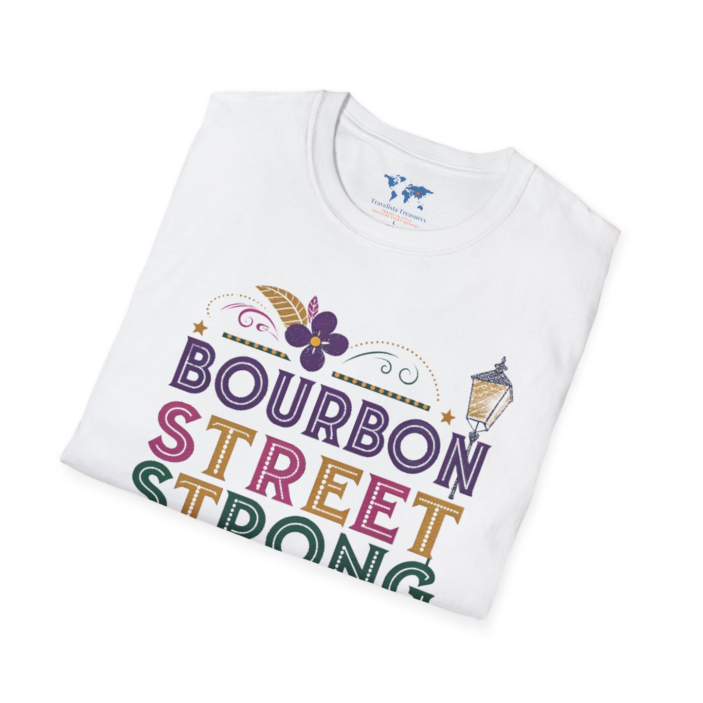 Bourbon St Strong T-Shirt