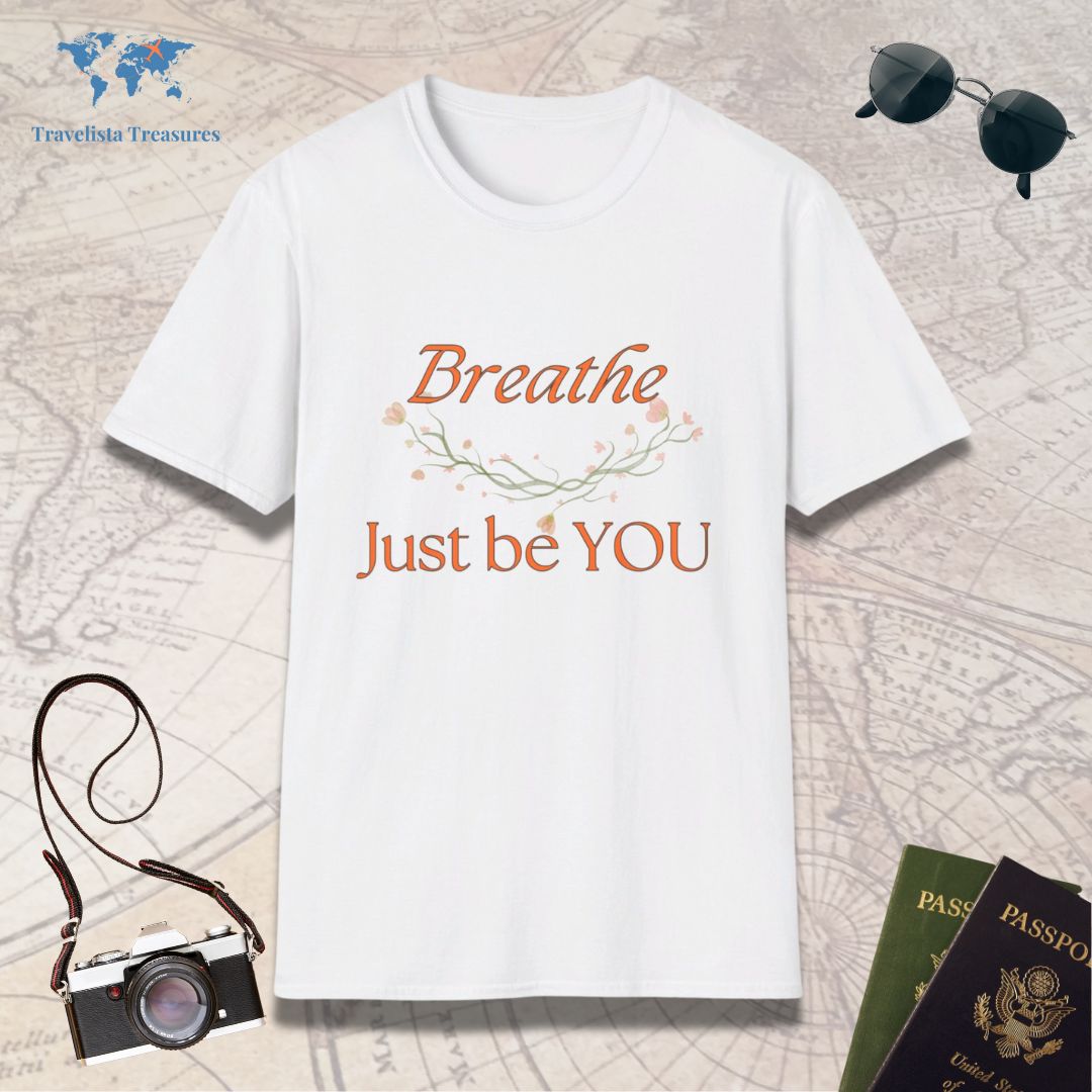 Breathe Just Be YOU