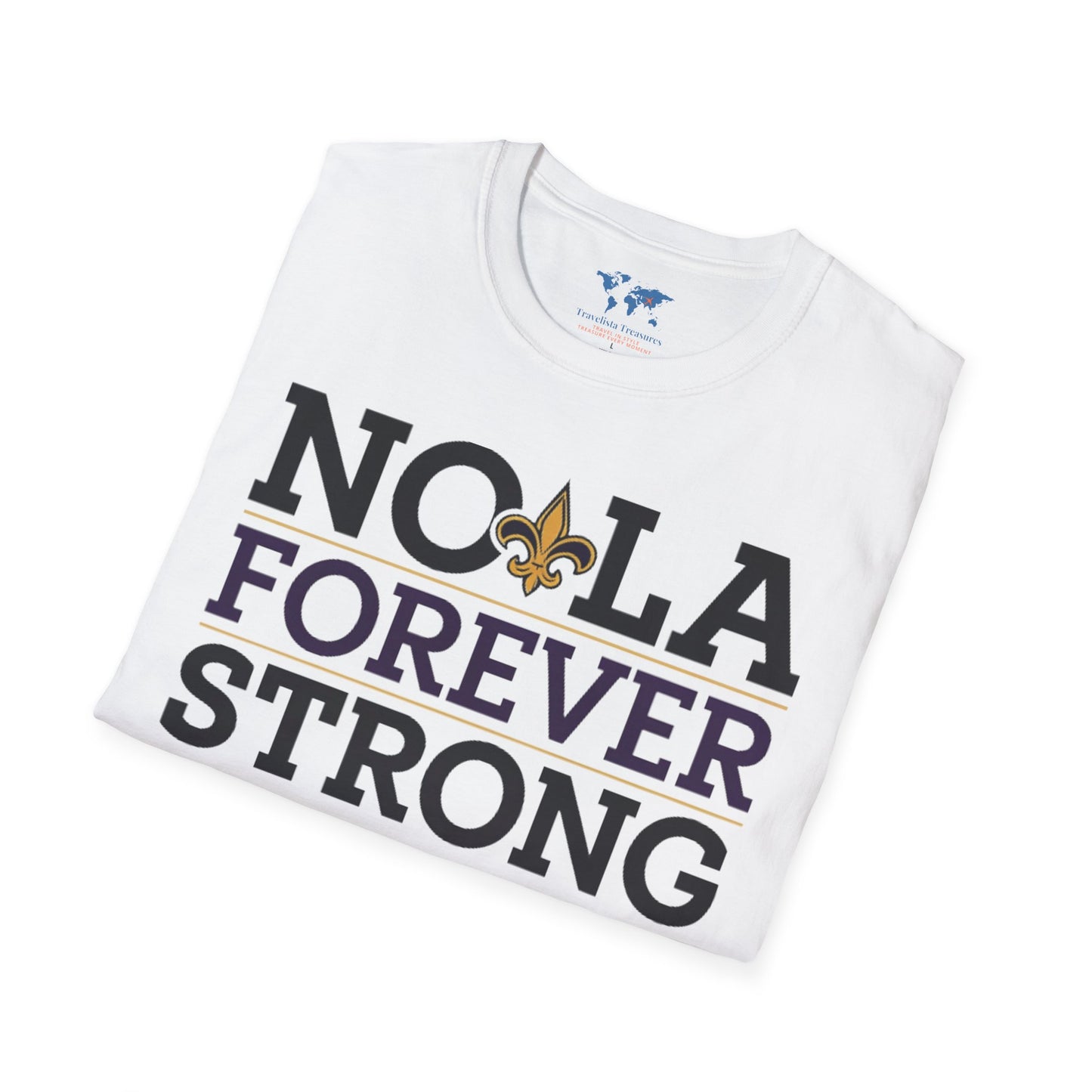 NOLA Forever Stong T-Shirt