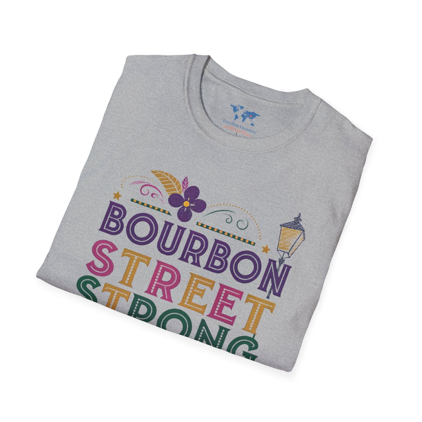 Bourbon St Strong T-Shirt