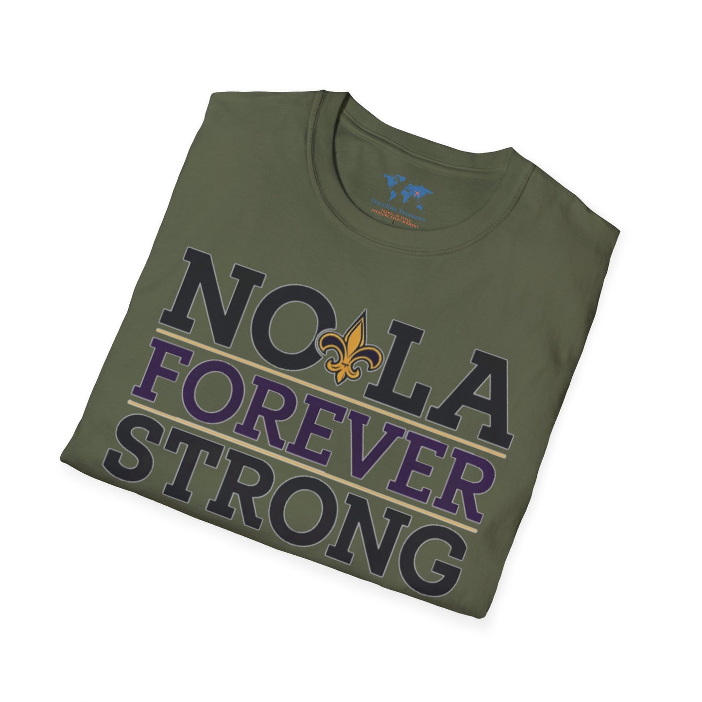 NOLA Forever Stong T-Shirt